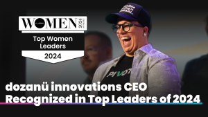 A photo of Katherine Lees, a white woman wearing a black hat, collared shirt, and dark glasses. On the left side a "Women We Admire 2024 Top Women Leaders" logo. White text on the bottom reads "dozanü innovations CEO Recognized in Top Leaders of 2024"